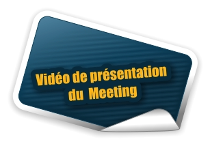 Vidéo de présentation du  Meeting