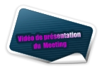 Vidéo de présentation du  Meeting