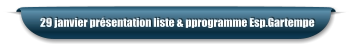 29 janvier présentation liste & pprogramme Esp.Gartempe